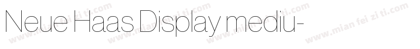Neue Haas Display mediu字体转换